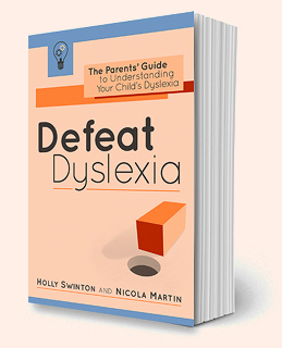 Defeat Dyslexia!: The Parents’ Guide to Understanding Your Child’s Dyslexia